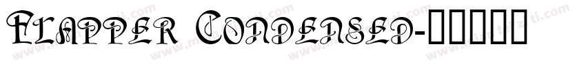 Flapper Condensed字体转换